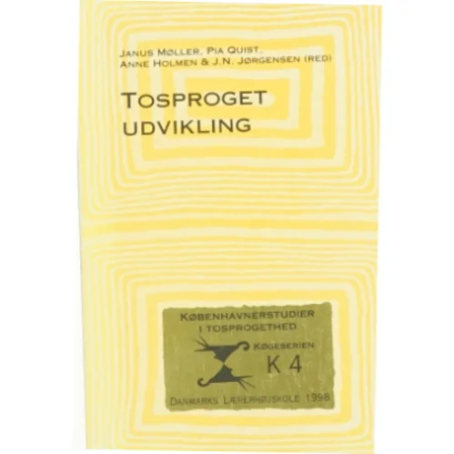 Tosproget udvikling af Janus Møller, Pia Quist, Anne Holmen og J. N. Jørgensen 