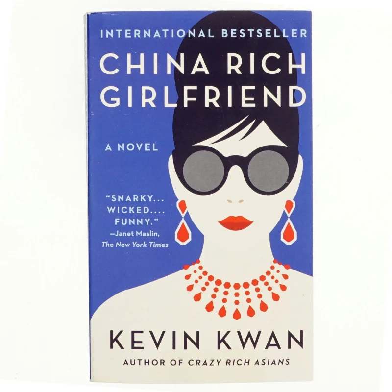 China Rich Girlfriend af Kevin Kwan (Bog)