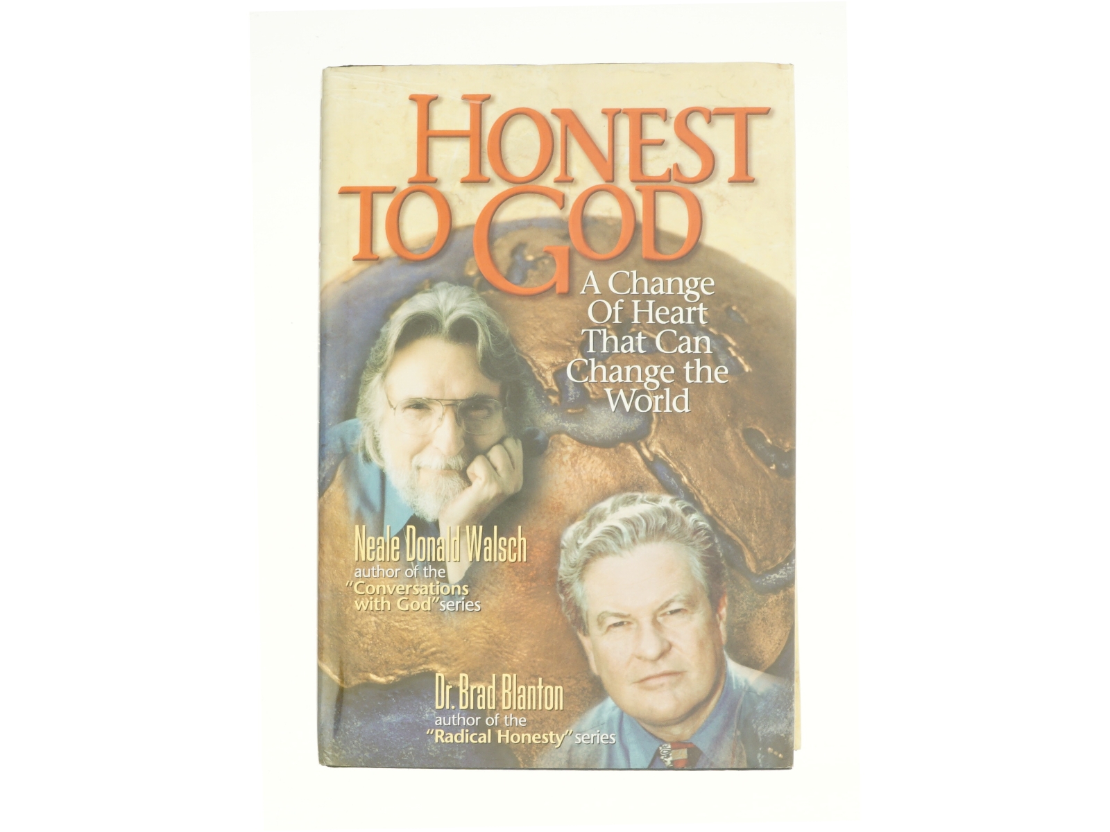 Honest to God : a Change of Heart That Can Change the World by Neale Donald, Blanton, Brad Walsch af Brad Dr. Blanton (Bog)