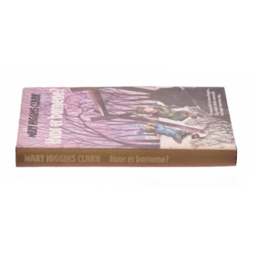 Hvor er børnene? af Mary Higgins Clark (Bog)