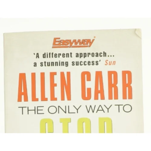 The Only Way to Stop Smoking Permanently by Allen Carr af Allen Carr (Bog)