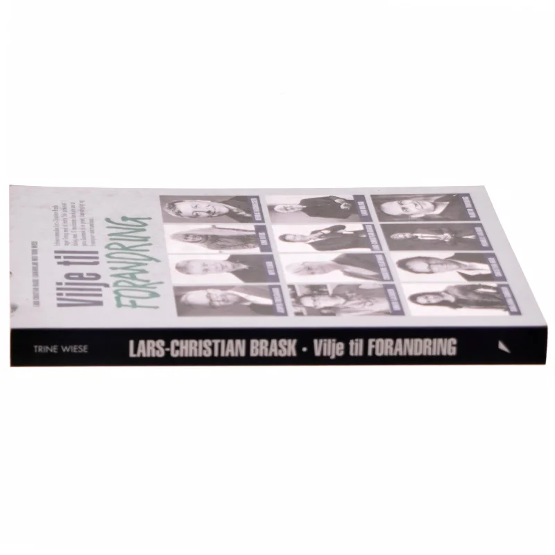 Vilje til forandring af Lars-Christian Brask (Bog)