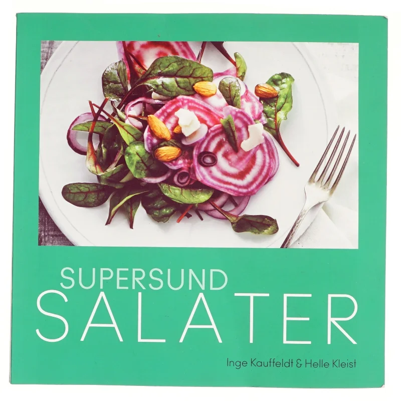 Supersund salater af Inge Kauffeldt (Bog)