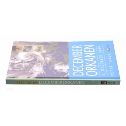 Decemberorkanen af Pete Tanev