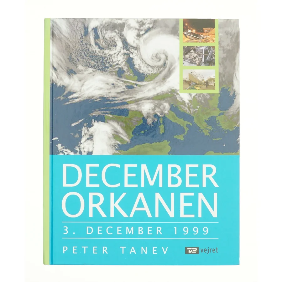 Decemberorkanen af Pete Tanev