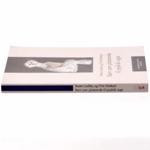 Børn som pårørende til psykisk syge (Bog)