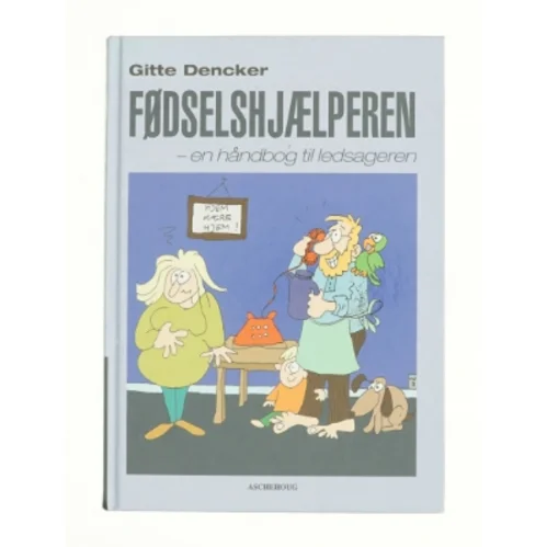 Fødselshjælperen af Gitte Dencker (Bog)