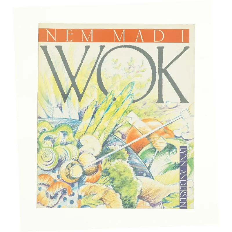 Nem mad i wok af Lynn Andersen (Bog)