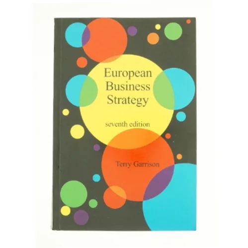 European Business Strategy af Terry Garrison (Bog)