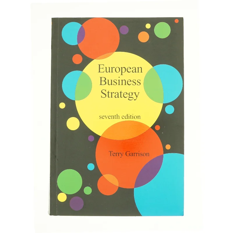 European Business Strategy af Terry Garrison (Bog)