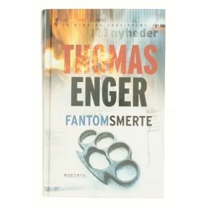 Fantomsmerte af Thomas Enger (Bog)