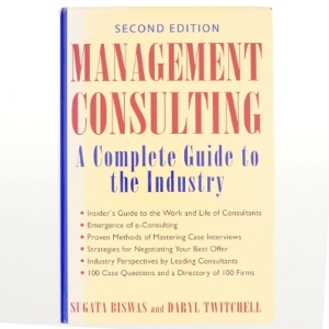 Management consulting : A complete guide to the industry (Bog)