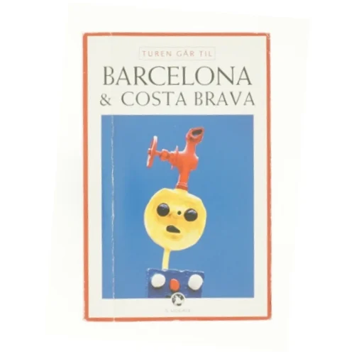 Turen går til Barcelona & Costa Brava af Ole Loumann (Bog)