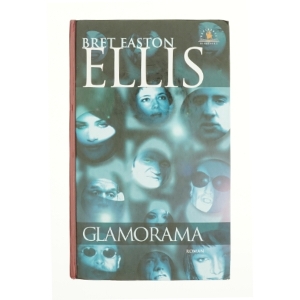 Glamorama af Bret Easton Ellis (Bog)