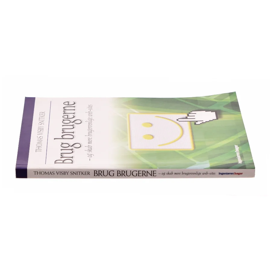 Brug brugerne - og skab mere brugerveblige web-sites af Thomas Visby Snitker