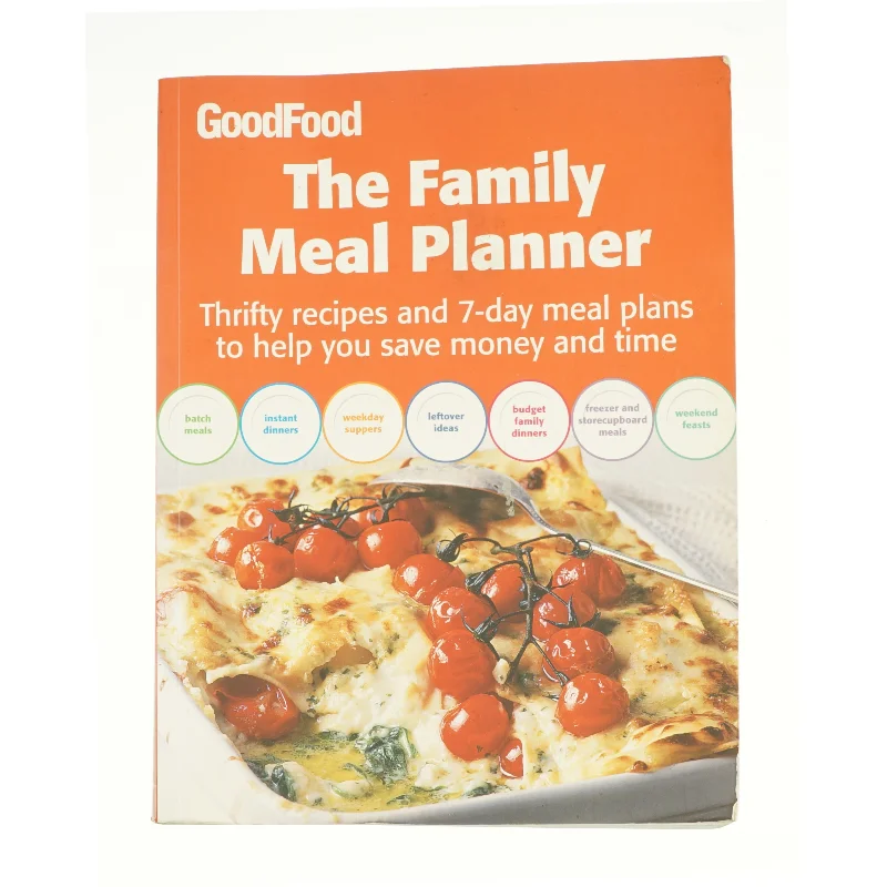 Good Food: the Family Meal Planner af B B C "Good Food Magazine (Bog)