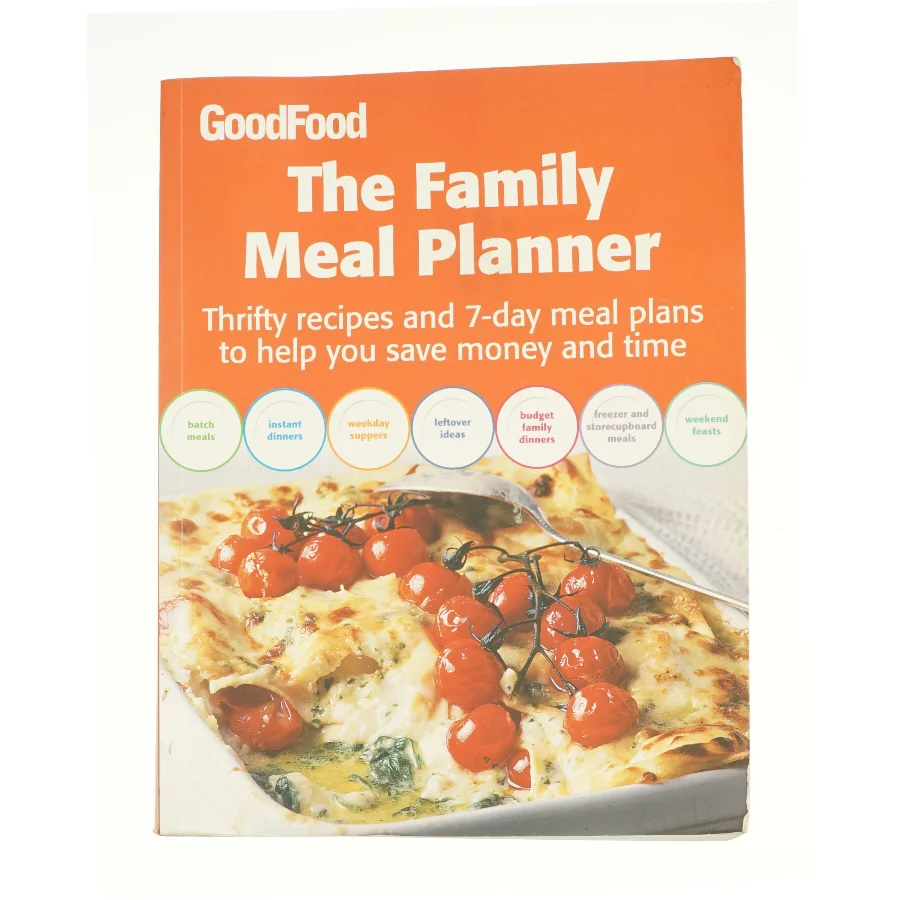 Good Food: the Family Meal Planner af B B C "Good Food Magazine (Bog)