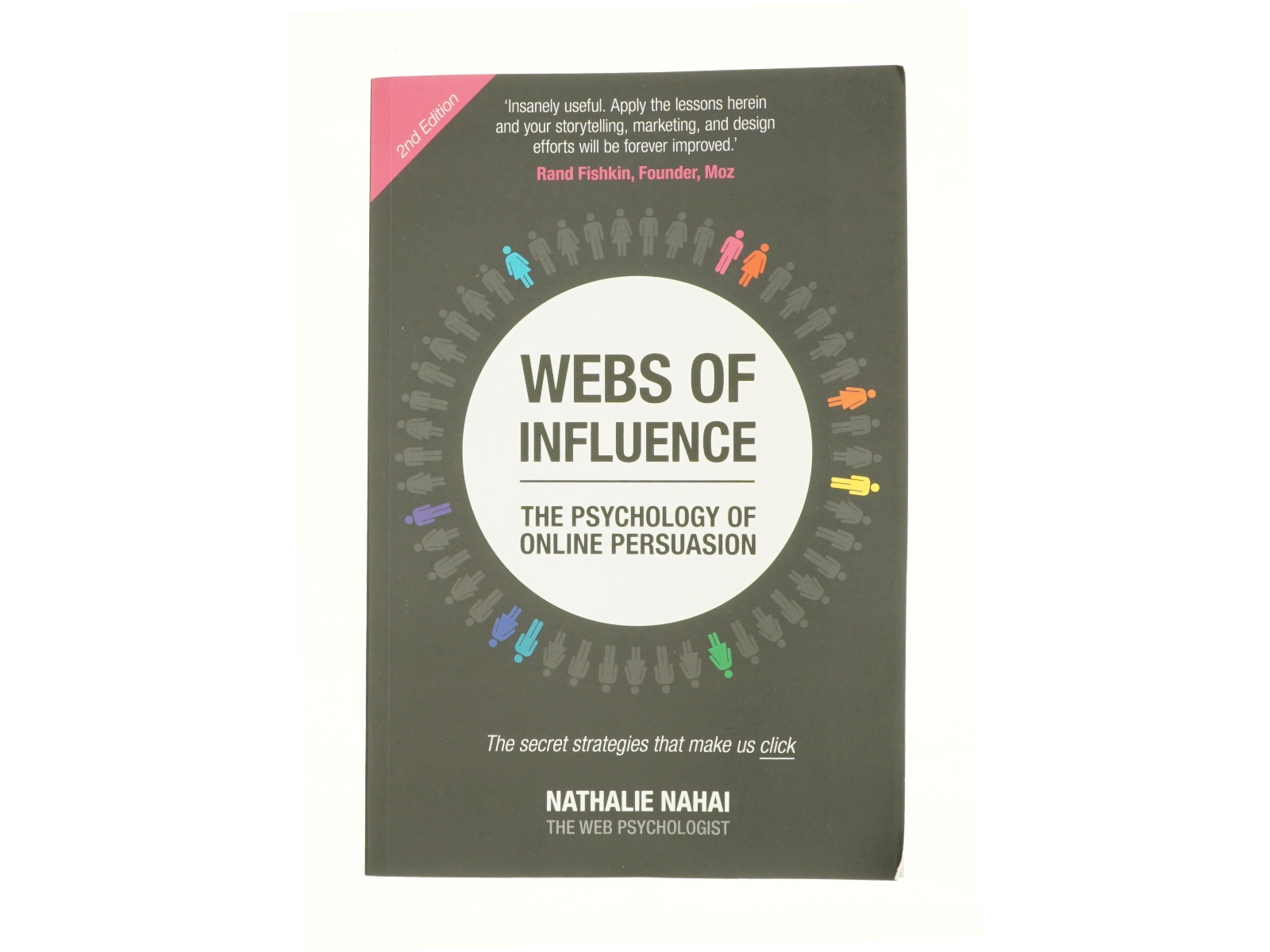 Webs of Influence: the Psychology of Online Persuasion af Nathalie Nahai (Bog)