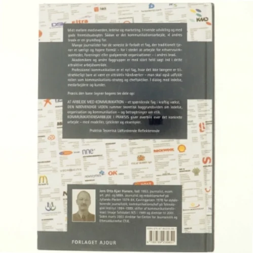 I andres brød : håndbog om informationsjournalistik, virksomhedskommunikation og public relations af Jens Otto Kjær Hansen (Bog)
