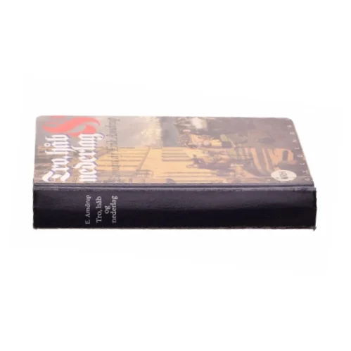 Tro, håb & nederlag af Erik Amdrup (Bog)