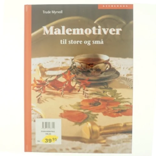 Malemotiver for store og små af Trude Myrvoll (Bog)