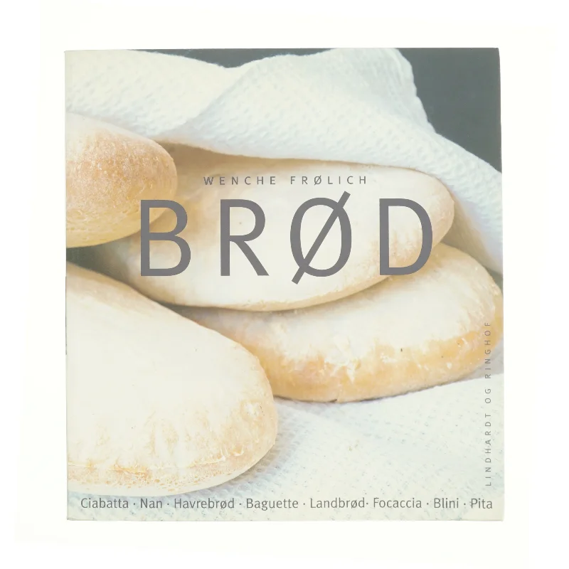 Brød af Wenche Frølich (Bog)