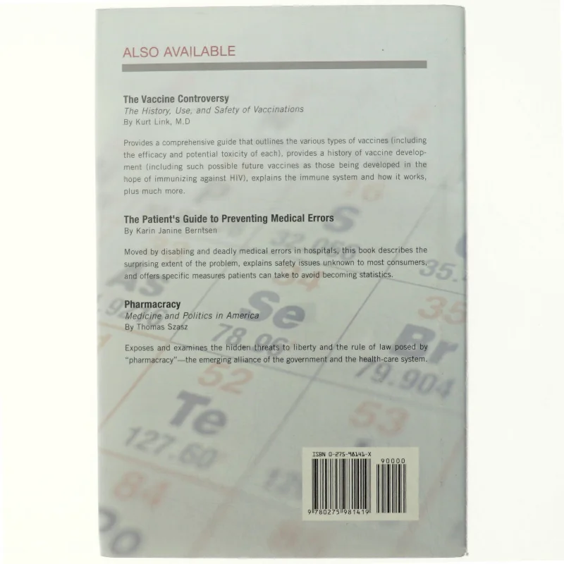 The new medicines : how drugs are created, approved, marketed, and sold af Bernice Schacter (Bog)