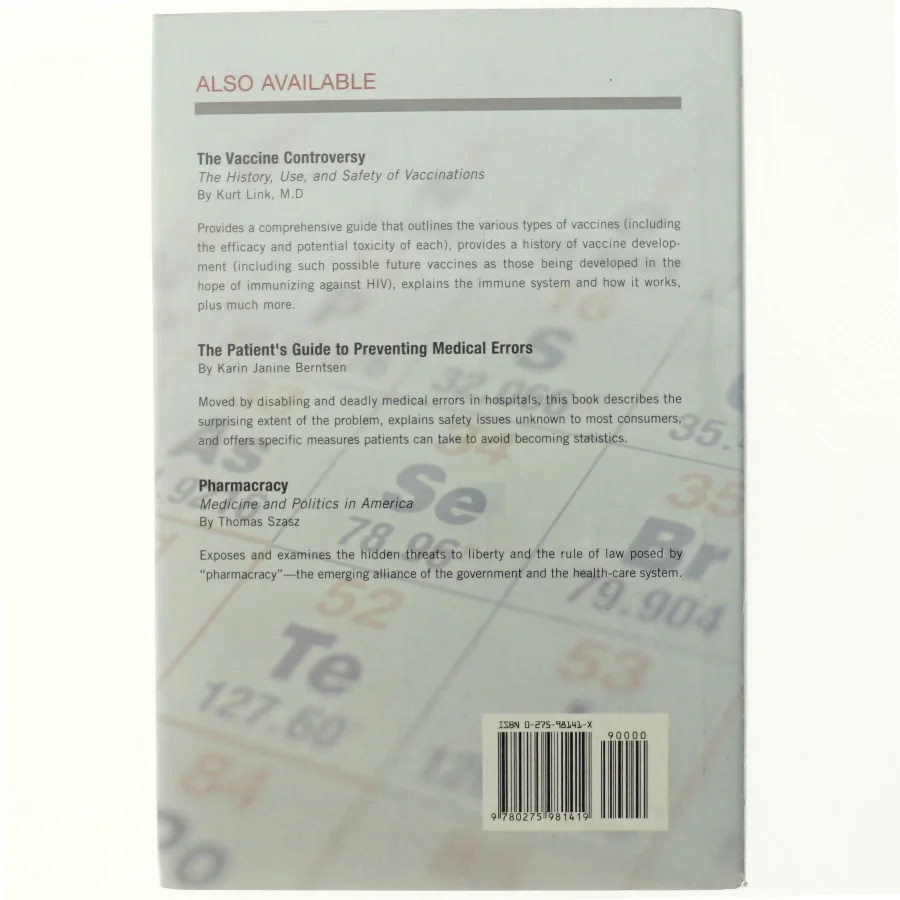 The new medicines : how drugs are created, approved, marketed, and sold af Bernice Schacter (Bog)