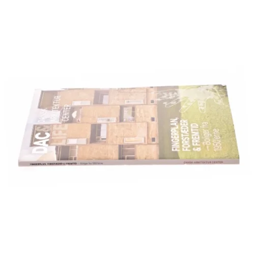 Fingerplan, forstæder & fremtid - et inspirationshæfte til undervisning i historie af Jannie Rosenberg Bendsen, Pia Rost Rasmussen (Bog)