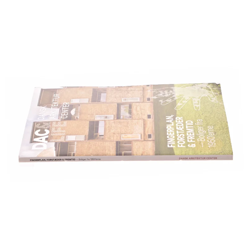 Fingerplan, forstæder & fremtid - et inspirationshæfte til undervisning i historie af Jannie Rosenberg Bendsen, Pia Rost Rasmussen (Bog)