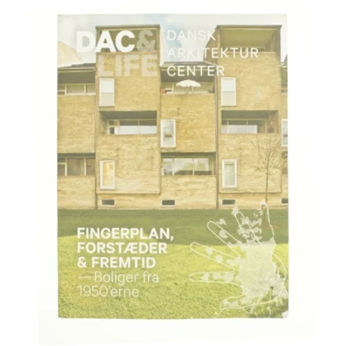 Fingerplan, forstæder & fremtid - et inspirationshæfte til undervisning i historie af Jannie Rosenberg Bendsen, Pia Rost Rasmussen (Bog)