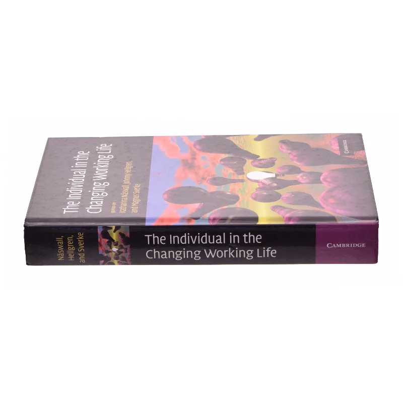 The individual in the changing working life (Bog)