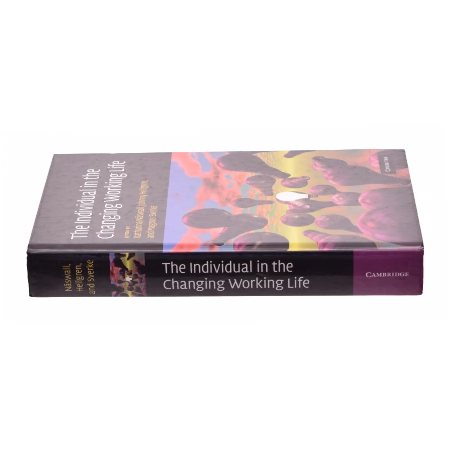 The individual in the changing working life (Bog)