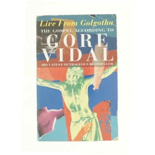 Live from Golgotha af Vidal, Gore (Bog)