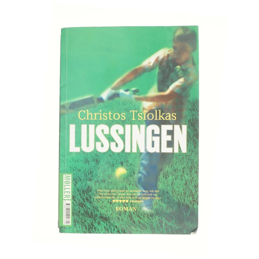 Lussingen af Christos Tsiolkas (Bog)