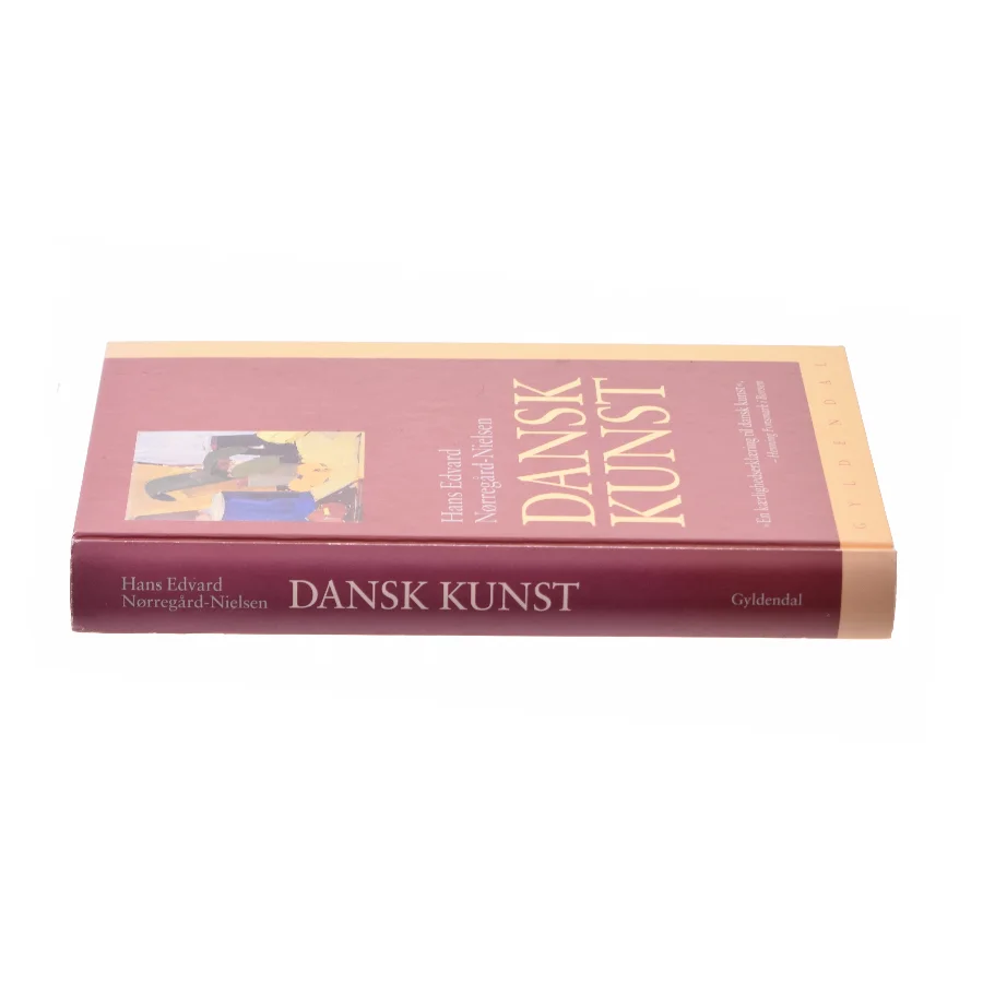 Dansk kunst. Bind 1 af Hans Edvard Nørregård-Nielsen (Bog)