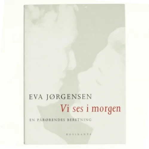 Vi ses i morgen af Eva Jørgensen