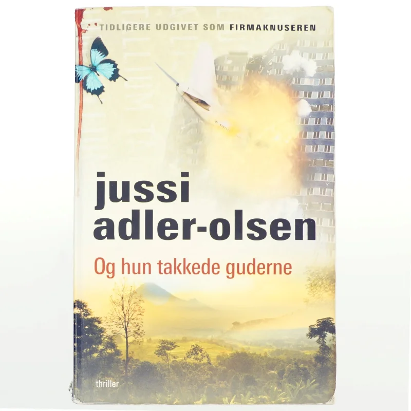 Og hun takkede guderne af Jussi Adler-Olsen (Bog)