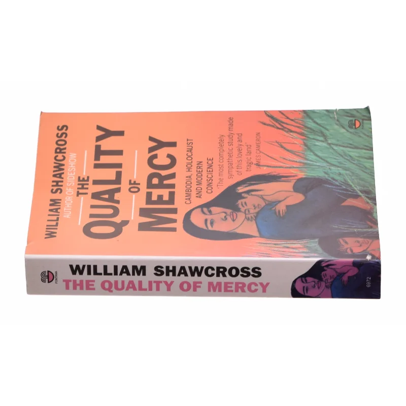 Quality of Mercy: Cambodia, Holocaust and Modern Conscience (Bog)