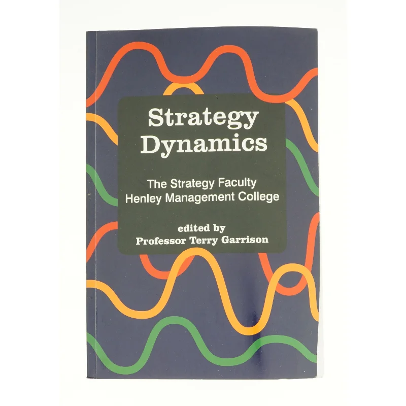 Strategy Dynamics af Garrison, T. (Bog)