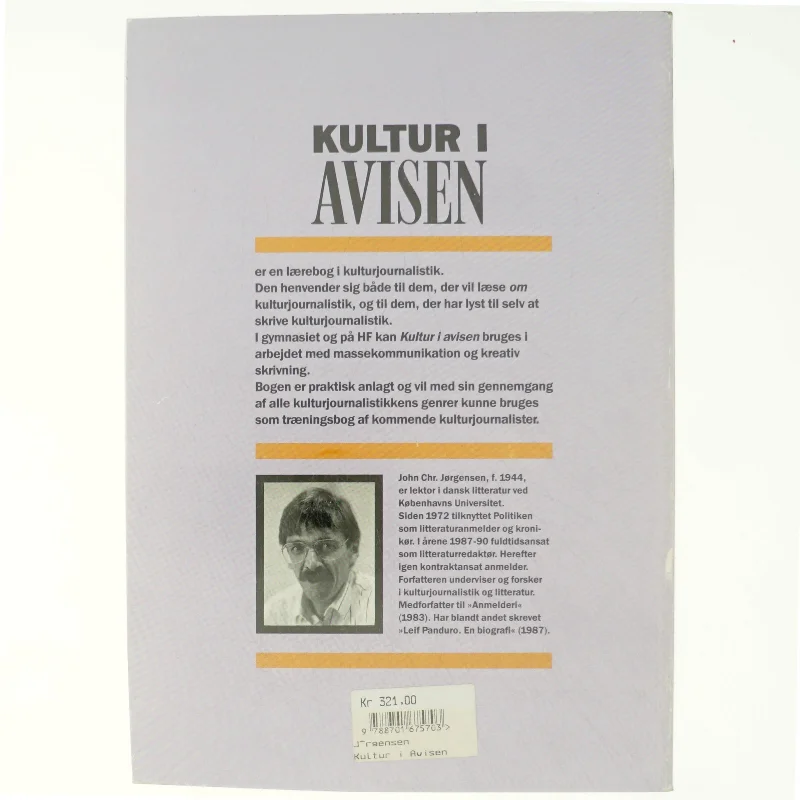 Kultur i avisen : en grundbog i kulturjournalistik af John Chr. Jørgensen (f. 1944) (Bog)