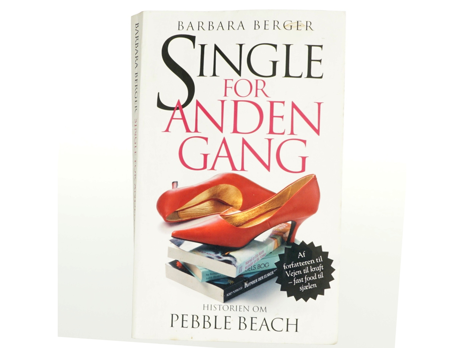 Single for anden gang : historien om Pebble Beach af Barbara Berger (Bog)