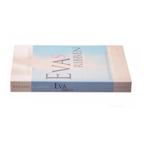 Evas ribben af MArianne J. Legato (Bog)