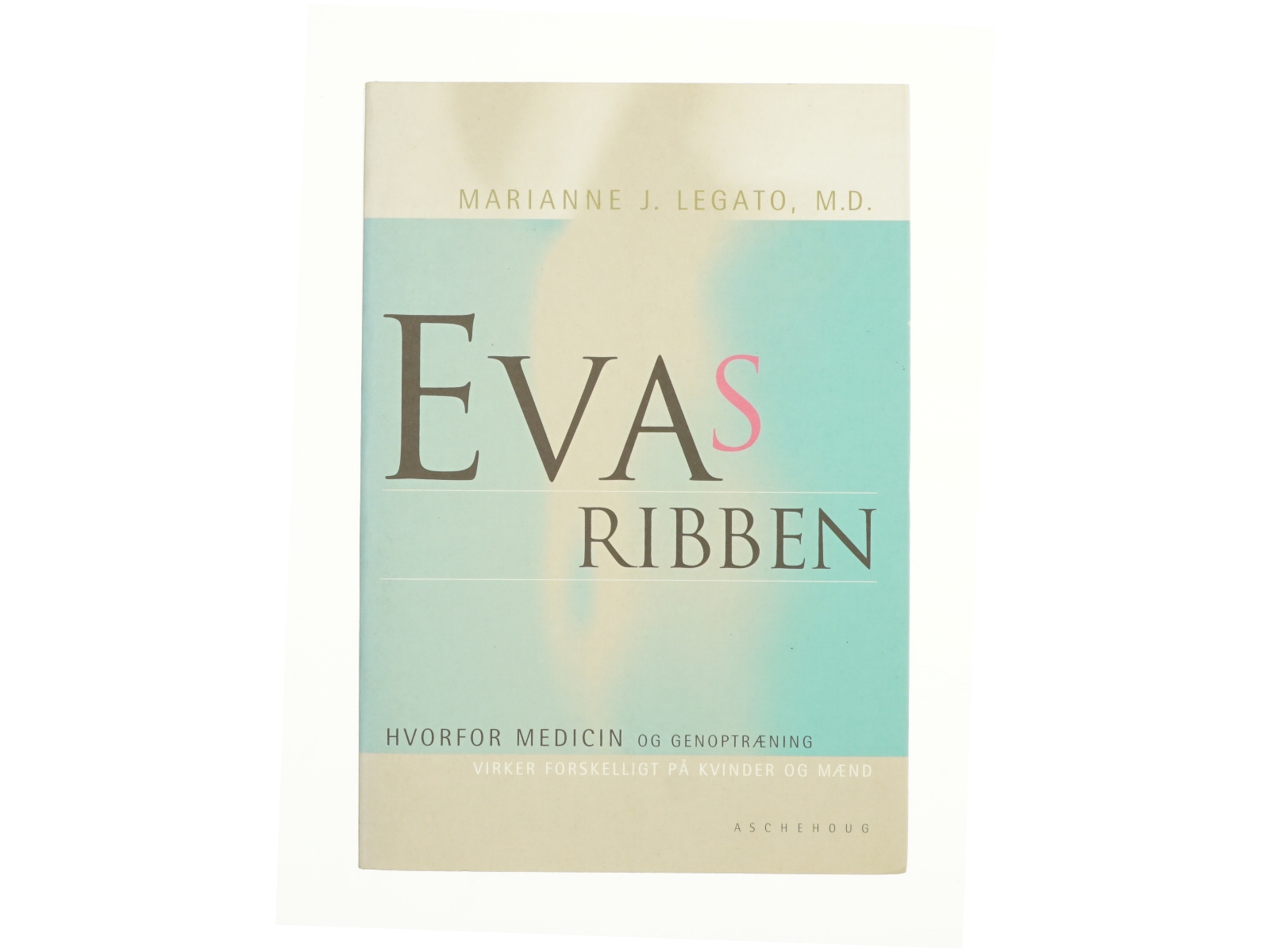 Evas ribben af MArianne J. Legato (Bog)