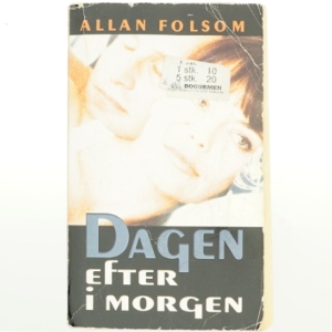 Dagen efter i morgen af Allan Folsom (Bog)