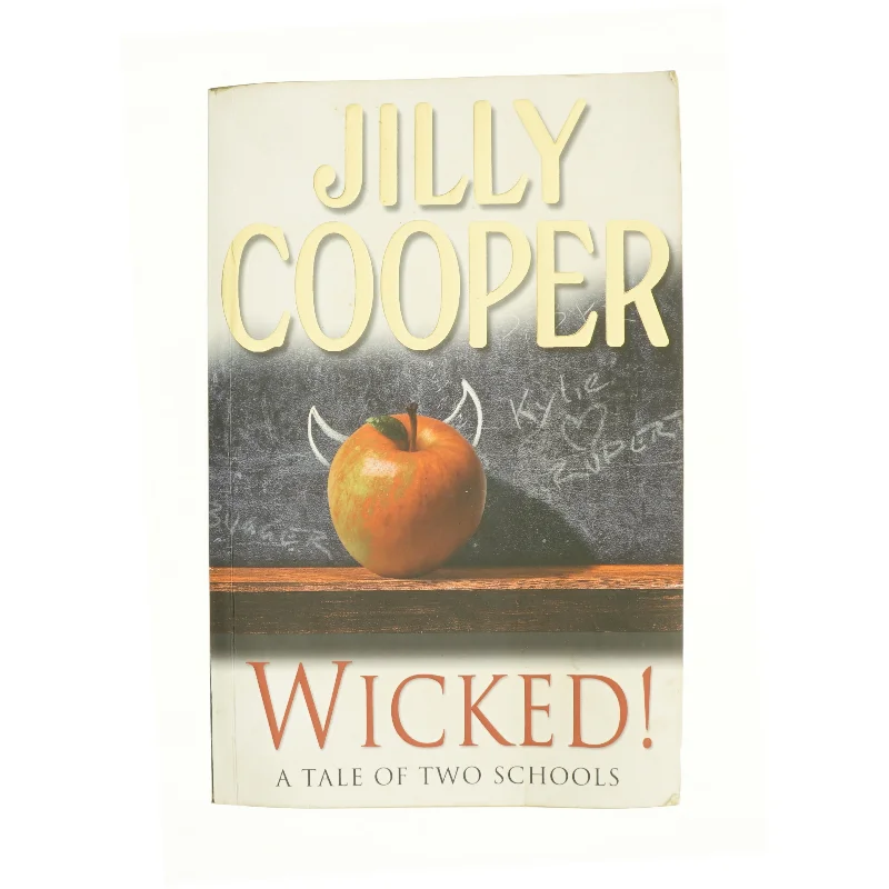 Wicked! : a Tale of Two Schools af Jilly Cooper (Bog)