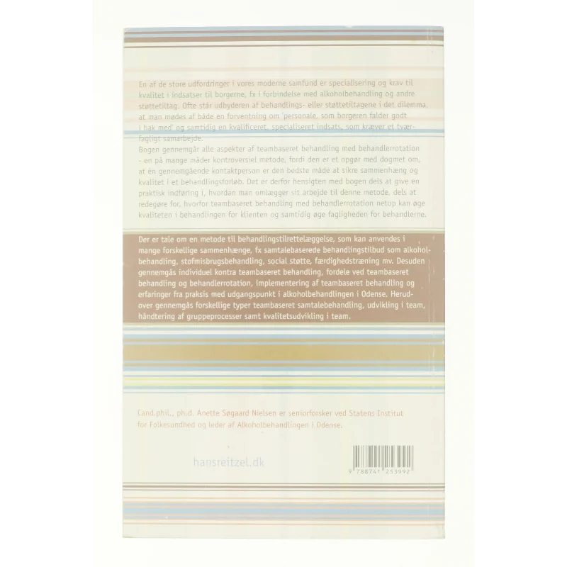Behandlingsarbejde i team : teambaseret behandling med behandlerrotation af Anette Søgaard Nielsen (Bog)