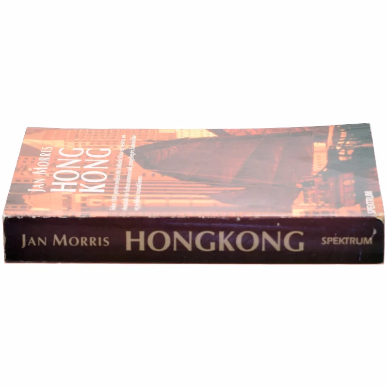Hong Kong : et imperiums svanesang af Jan Morris (Bog)