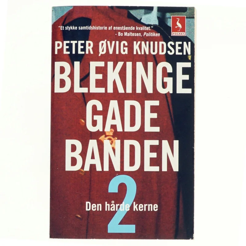 Blekingegadebanden. Bind 2 af Peter Øvig Knudsen (Bog)