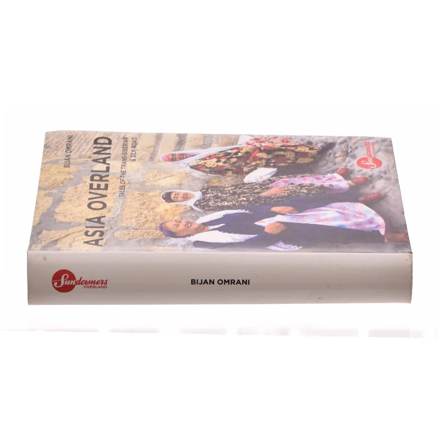 Asia Overland af Bijan Omrani (Bog)